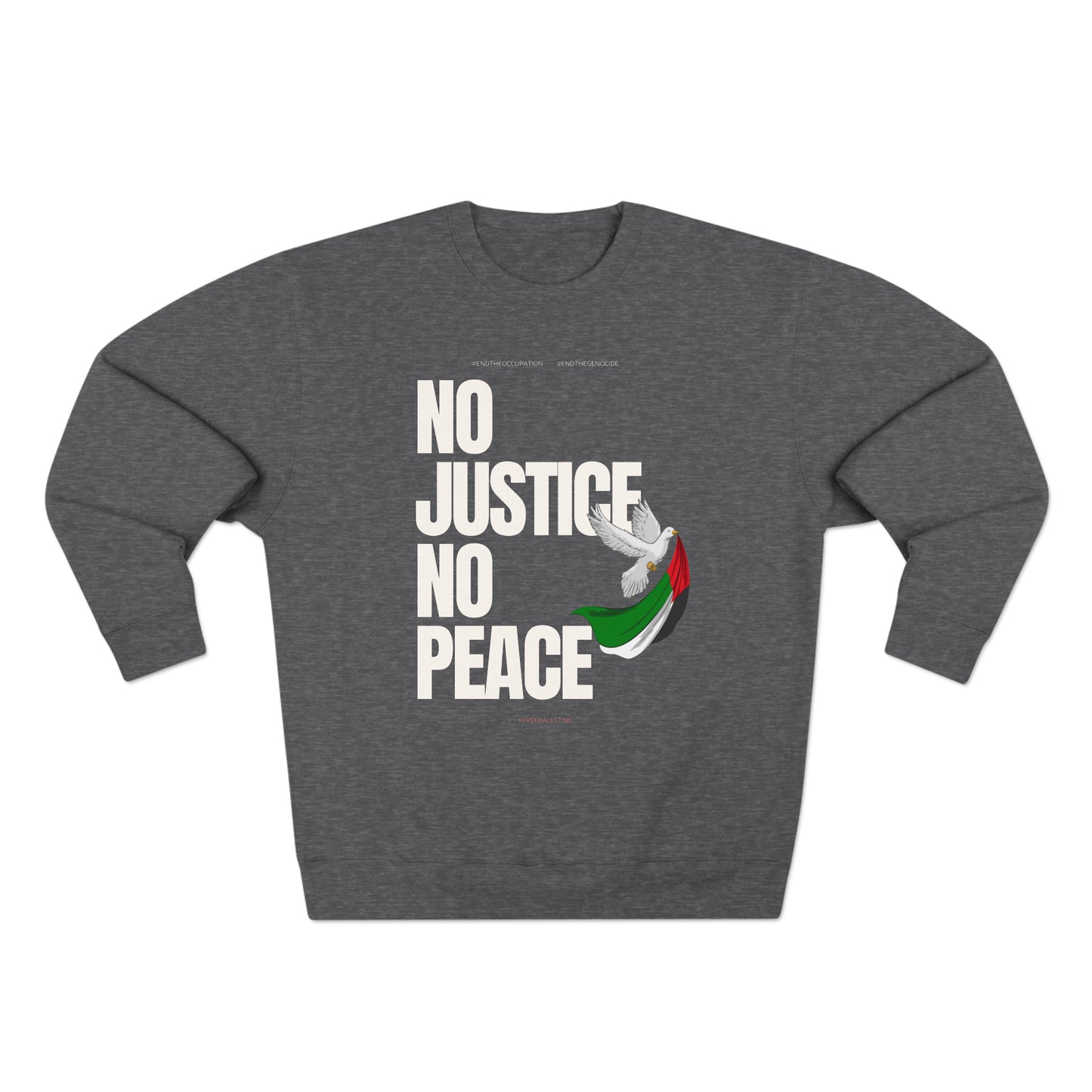 NO JUSTICE NO PEACE | Crewneck Sweatshirt