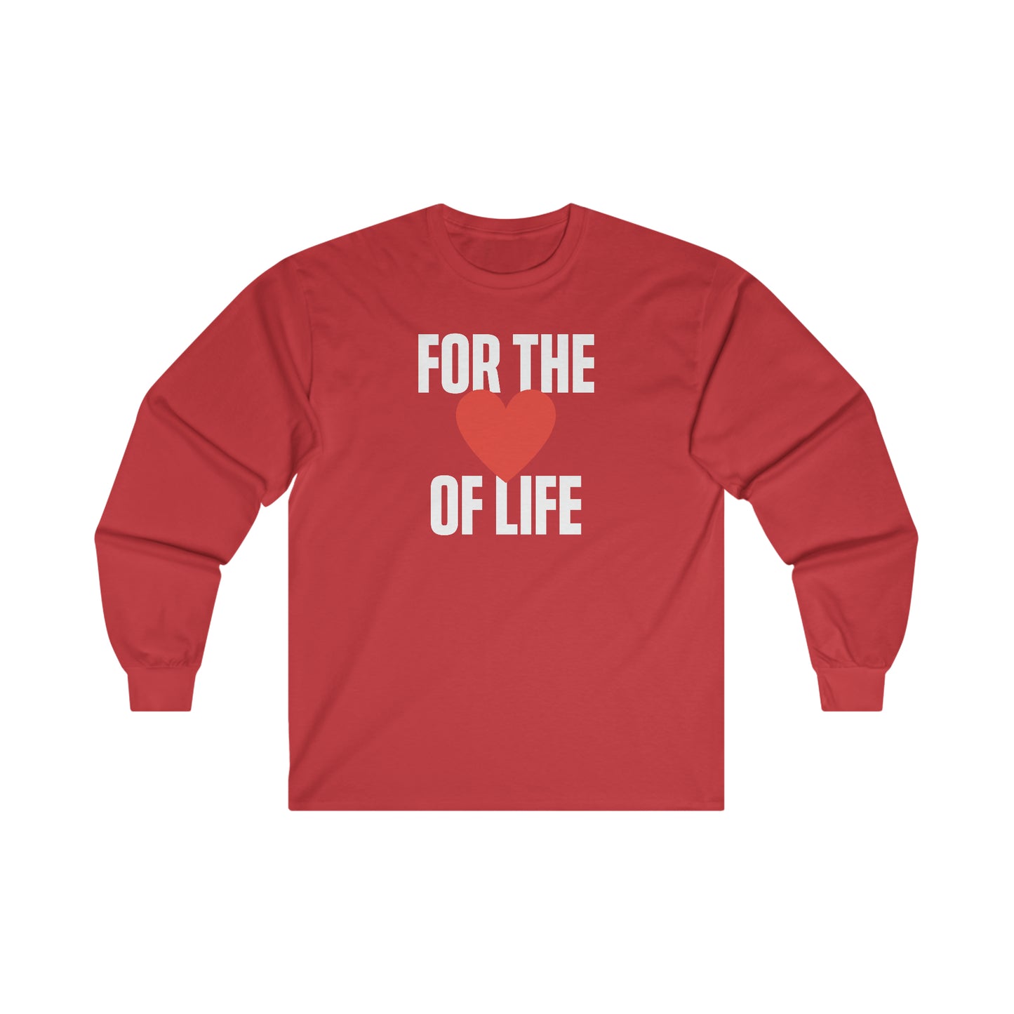 FOR THE LOVE OF LIFE | Long Sleeve Tee
