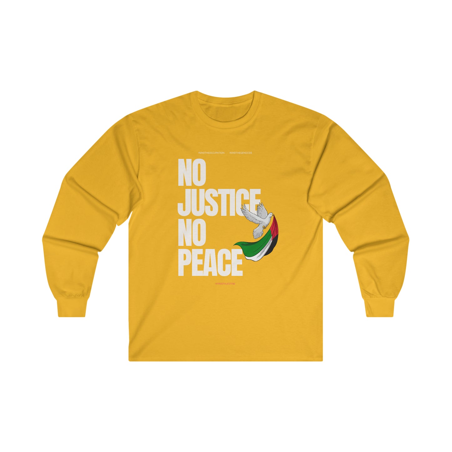 NO JUSTICE, NO PEACE | Long Sleeve Tee