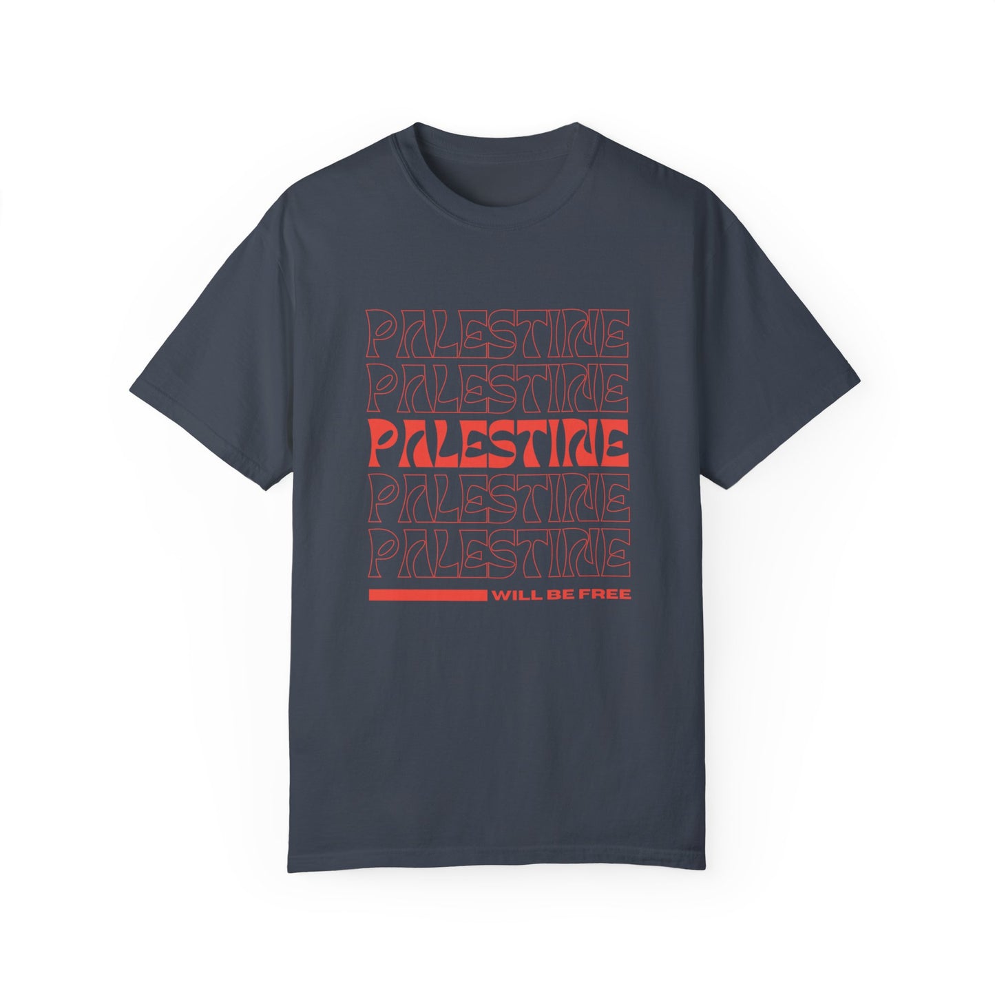 PALESTINE WILL BE FREE - T-shirt